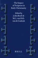 The impact of scripture in early Christianity by J. den Boeft