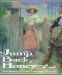 Cover of: Jump Back, Honey: The Poems of Paul Laurence Dunbar