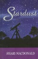Cover of: Stardust by Shari MacDonald