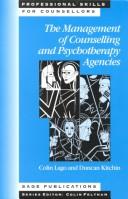 The management of counselling and psychotherapy agencies