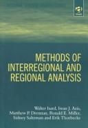 Cover of: Methods of interregional and regional analysis