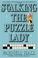 Cover of: Stalking the Puzzle Lady