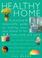 Cover of: Healthy home