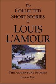 Cover of: The Collected Short Stories of Louis L'Amour, Volume 4