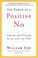 Cover of: The Power of a Positive No
