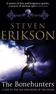 Cover of: The Bonehunters (Malazan Book of the Fallen, Book 6) by Steven Erikson