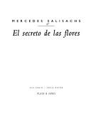 Cover of: El secreto de las flores by Mercedes Salisachs