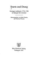 Cover of: Sturm und Drang: geistiger Aufbruch 1770-1790 im Spiegel der Literatur