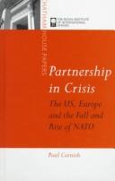 Partnership in crisis : The US, Europe and the fall and rise of NATO