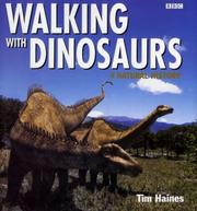 Cover of: Walking with Dinosaurs by Tim Haines
