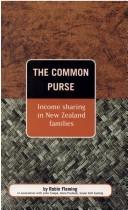 Cover of: The common purse: income sharing in New Zealand families