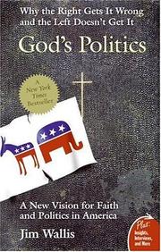 Cover of: God's Politics: why the right gets it wrong and the left doesn't get it