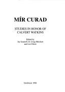 Cover of: Mír curad: studies in honor of Calvert Watkins