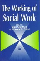 Cover of: The working of social work