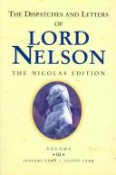 The dispatches and letters of Vice Admiral Lord Viscount Nelson