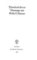 Cover of: Wisselend decor: hommages aan Hella S. Haasse