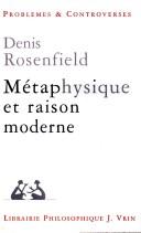 Cover of: Métaphysique et raison moderne