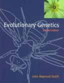 Evolutionary genetics by John Maynard Smith