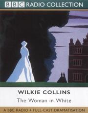 Cover of: The Woman in White (BBC Radio Collection) by 
