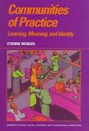 Communities of practice by Etienne Wenger
