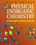 Physical inorganic chemistry by S. F. A. Kettle