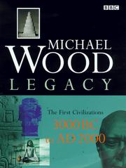 Legacy : a search for the origins of civilization