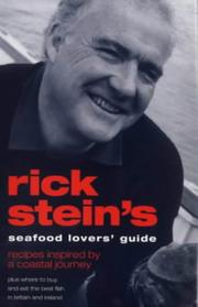 Rick Stein's seafood lovers' guide : recipes inspired by a coastal journey