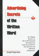 Advertising secrets of the written word by Joseph Sugarman