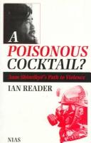 Cover of: A poisonous cocktail?: Aum Shinrikyō's path to violence