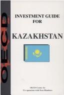 Cover of: Investment guide for Kazakhstan