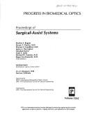 Cover of: Proceedings of surgical-assist systems: 25, 27-28 January 1998, San Jose, California