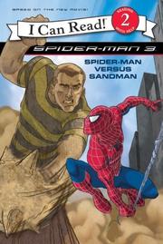 Cover of: Spider-Man 3: Spider-Man Versus Sandman (I Can Read Book 2)