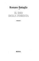 Cover of: Il dio della foresta: romanzo