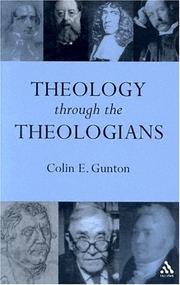 Theology through the theologians : selected essays, 1972-1995