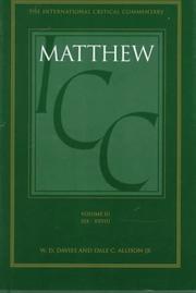 Cover of: A Critical and Exegetical Commentary on the Gospel According to Saint Matthew (International Critical Commentary) Volume III