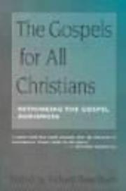 The Gospels for all Christians : rethinking the Gospel audience