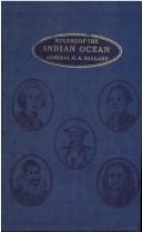 Rulers of the Indian Ocean by G. A. Ballard