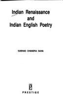 Cover of: Indian renaissance and Indian English poetry