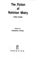 The fiction of Rohinton Mistry by Jaydipsinh Dodiya