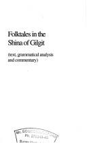 Cover of: Folktales in the Shina of Gilgit by Carla F. Radloff