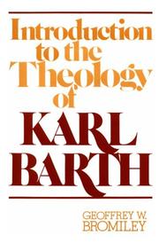 Cover of: An Introduction to the Theology of Karl Barth