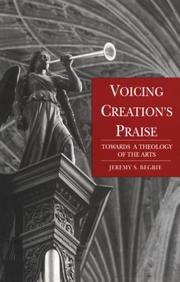 Cover of: Voicing creation's praise: towards a theology of the arts