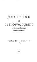 Cover of: Memories of overdevelopment by Luis Francia