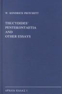 Thucydides' Pentekontaetia and other essays by W. Kendrick Pritchett