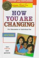 Cover of: How you are changing by Jane Graver