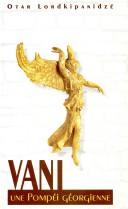 Cover of: Vani, une Pompéi géorgienne