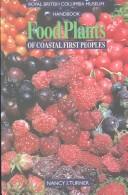Food plants of coastal First Peoples by Nancy J. Turner