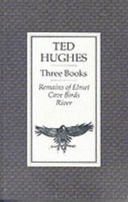 Cover of: Three Books by Ted Hughes
