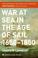 Cover of: War at sea in the age of sail, 1650-1850