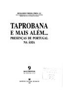 Cover of: Taprobana e mais além--: presenças de Portugal na Asia